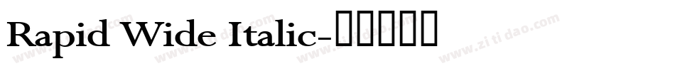 Rapid Wide Italic字体转换